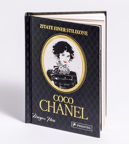 Coco Chanel - Zitate einer Stilikone: Legendäre Quotes der Modedesignerin. Durchgehend illustriertes Geschenkbuch (Unvergessene Zitate von Ikonen, Band 1)