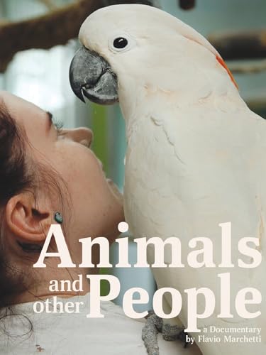 Tiere und andere Menschen