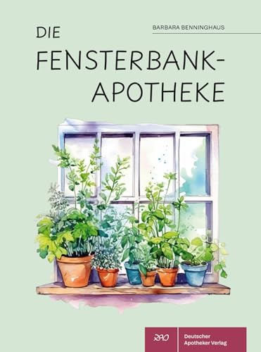 Die Fensterbank-Apotheke