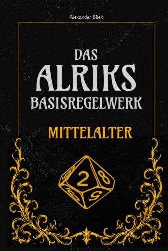 Das Alriks Basisregelwerk: Mittelalter
