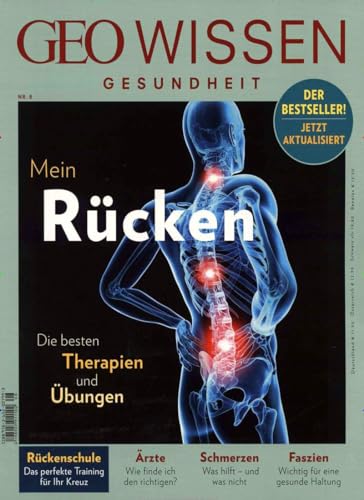 GEO Wissen Gesundheit / GEO Wissen Gesundheit 8/18 - Rücken: Die besten Therapien und Übungen
