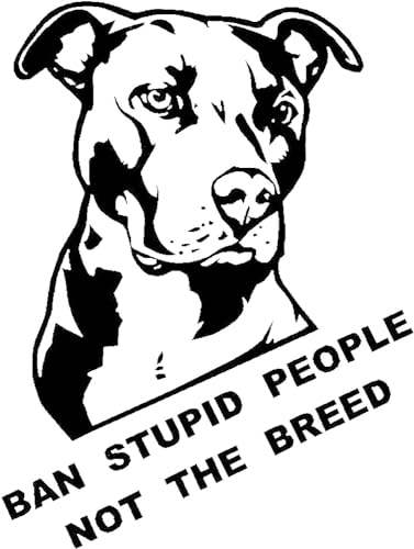 Enyolidimk 1 x schwarze Auto-Aufkleber, Ban Stupid People Not Breed Pitbull, Auto-Styling-Aufkleber, Karosserie-Fensteraufkleber, Geschenke und Merchandising-Artikel