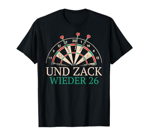 Dart Und Zack wieder 26 Darts T-Shirt