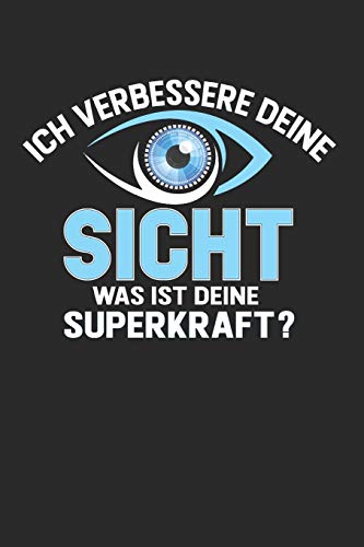 Ich Verbessere Deine Sicht: A5 Notizbuch kariert für für Augenoptiker | Optiker Geschenkidee