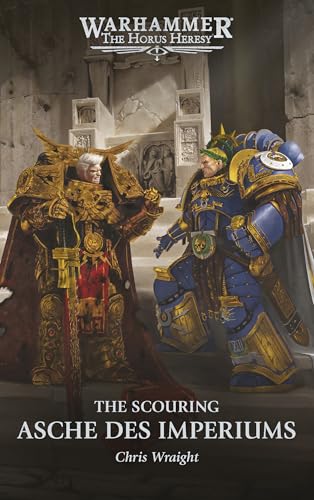 The Horus Heresy - Asche des Imperiums: The Scouring