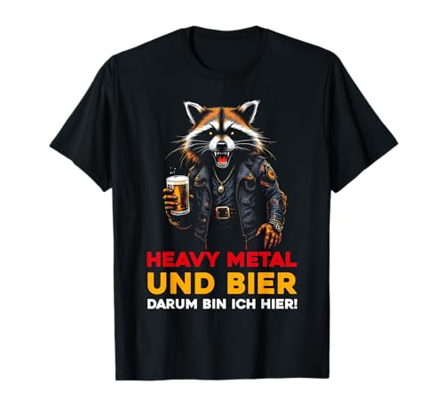 Heavy Metal Bier Hard Rock Rocker Rock Konzert Waschbär T-Shirt