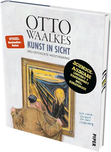 Kunst in Sicht (Schmuckausgabe): Neu entdeckte Meisterwerke | Limitierte signierte Schmuckausgabe mit Kunstdruck
