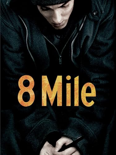 8 Mile - Jeder Augenblick ist eine neue Chance