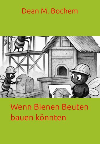 Wenn Bienen Beuten bauen könnten
