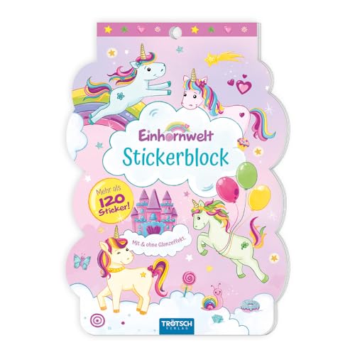 Trötsch Stickerblock Einhornwelt: Kinder Sticker Stickerblock Geschenk Geschenkidee Einhornwelt (Einhornwelt: Alles rund ums Einhorn)