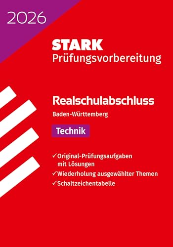 STARK Technik - Realschulabschluss 2026 BW - Prüfungsvorbereitung (Abschlussprüfungen)