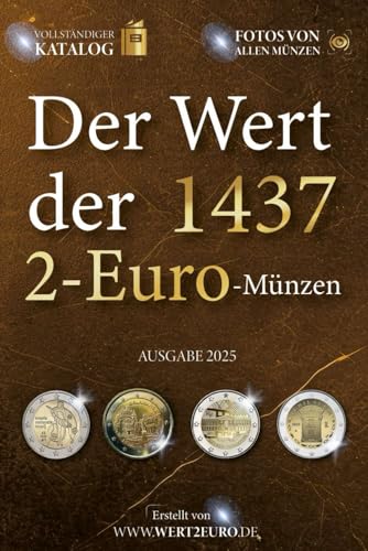 Der Wert der 1437 2-Euro-Münzen (Der Wert der Euro-Münzen)