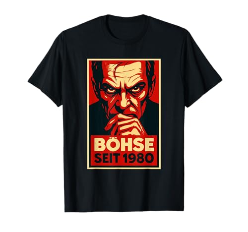 Böser alter Mann – Böhse seit 1980 - Es ist Soweit T-Shirt