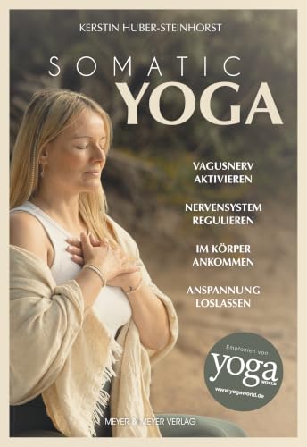 Somatic Yoga: Entspannung für dein Nervensystem