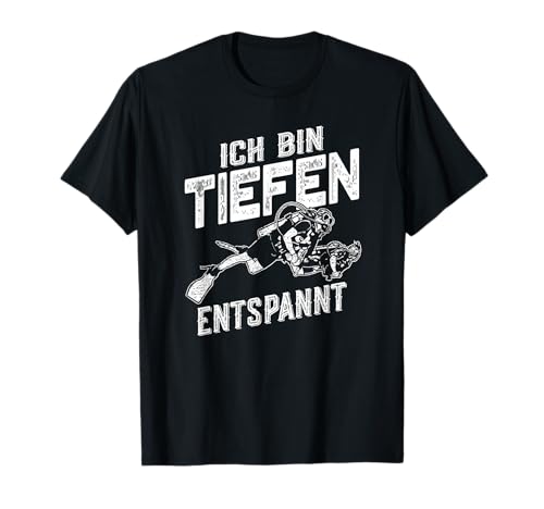 Tauchen Ich Bin tiefenentspannt Taucher T-Shirt