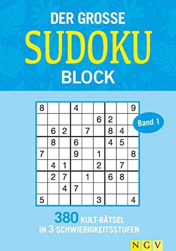 Der große Sudoku Block Band 1: 380 Sudoku-Rätsel für Erwachsene in 3 Schwierigkeitsstufen