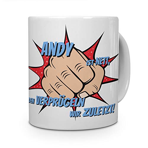 printplanet Tasse mit Namen Andy - Motiv Verprügeln - Namenstasse, Kaffeebecher, Mug, Becher, Kaffeetasse - Farbe Weiß