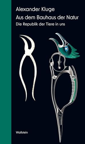 Aus dem Bauhaus der Natur: Die Republik der Tiere in uns. Eine Materialsammlung zu Zuständen zwischen Evolution und Moderne