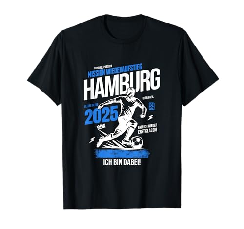 Hamburg Mission Wiederaufstieg 2025 Fan Design Fußball T-Shirt