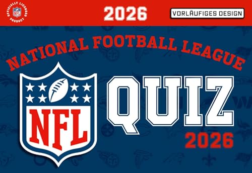 NFL Quiz Kalender - 2026: Endlich mitreden beim Super Bowl! Tagesabreißkalender American-Football-Wissen mit Fragen, Fakten und Hintergrundinfos für Profis und Einsteiger