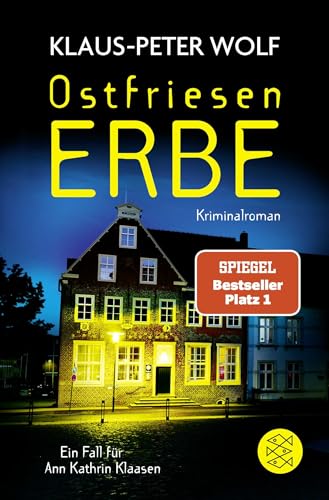 Ostfriesenerbe: Ein Fall für Ann Kathrin Klaasen (Ann Kathrin Klaasen ermittelt, Band 20)