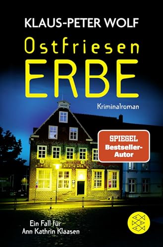 Ostfriesenerbe: Ein Fall für Ann Kathrin Klaasen (Ann Kathrin Klaasen ermittelt, Band 20)