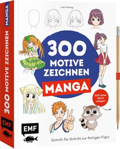 300 Motive zeichnen – Manga: Schritt für Schritt zur fertigen Figur | Stift dabei – Gleich loslegen!