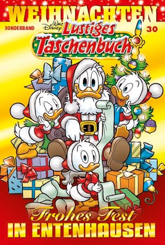 Lustiges Taschenbuch Weihnachten 30: Frohes Fest in Entenhausen