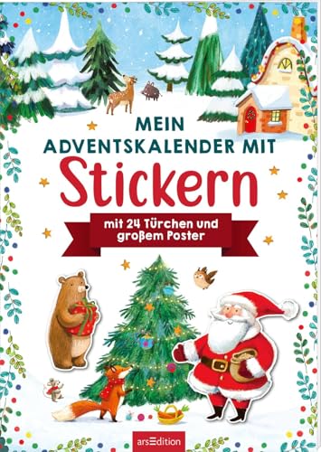 Mein Adventskalender mit Stickern: Mit 24 Türchen und großem Poster | Ein Stickerheft für die Adventszeit