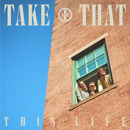 Take That: This Life