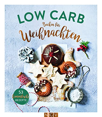 Low Carb Backen für Weihnachten: 53 himmlische Rezepte