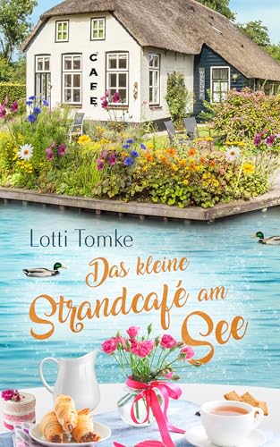 Das kleine Strandcafé am See