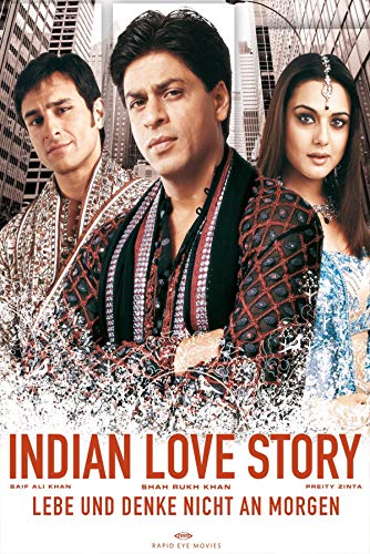 Lebe und denke nicht an morgen - Indian Love Story (Kal Ho Naa Ho)