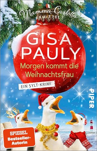 Morgen kommt die Weihnachtsfrau: Ein Sylt-Krimi | Mamma Carlotta feiert Weihnachten
