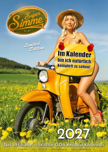 Super Simme 2027 - Der offizielle erotische DDR Moped A3 Simson Kalender