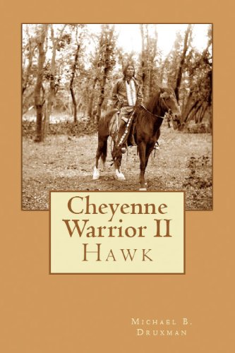 Cheyenne Warrior II / Hawk (English Edition)