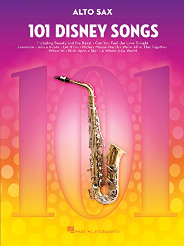 Disney 101 Songs für Altsaxophon | Disney Saxophon Notenbuch für Kinder und Erwachsene | 101 beliebte Lieder für Saxophon Anfänger | Instrumental ... Fernsehen: Noten, Sammelband für Alt-Saxophon