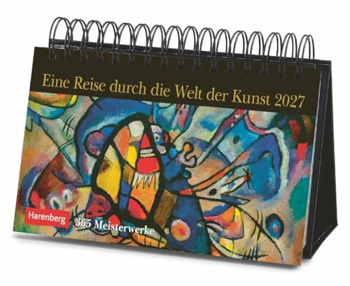 Eine Reise durch die Welt der Kunst Premiumkalender 2027 - 365 Meisterwerke: Premiumkalender für Kunstliebhaber. Hochwertiger Tischkalender 2027 zum ... mit täglich neuen Gemälden großer Künstler