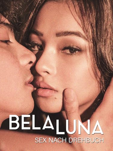 Bela Luna - Sex nach Drehbuch