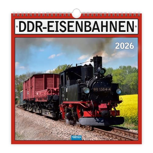 Trötsch Technikkalender DDR-Eisenbahnen 2026: Wandkalender Technikkalender
