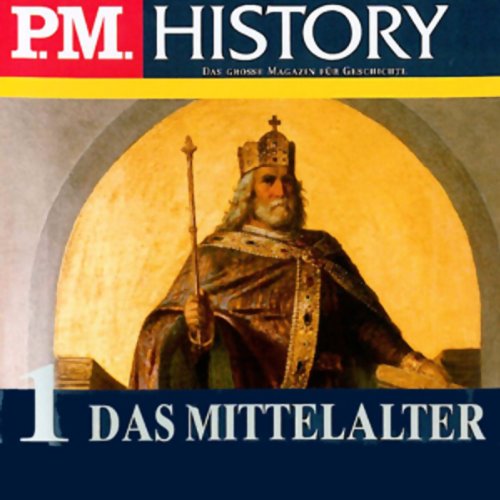 Das Mittelalter 1-2: P.M. History