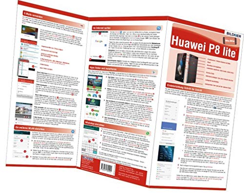 Huawei P8 Lite - der leichte Einstieg: Alles auf einen Blick. Besonders für Senioren geeignet (Wo&Wie / Die schnelle Hilfe)
