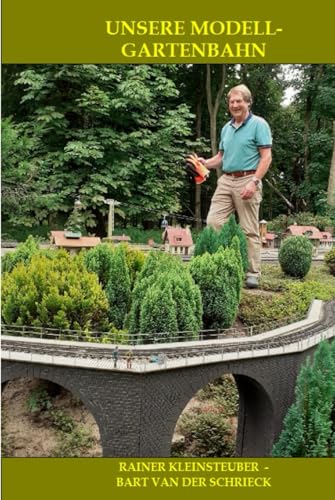 UNSERE MODELL-GARTENBAHN: A5-HC