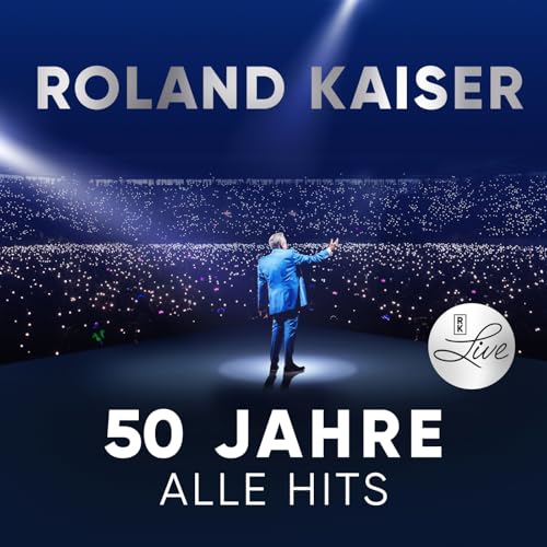 Roland Kaiser - 50 Jahre. Alle Hits. Live