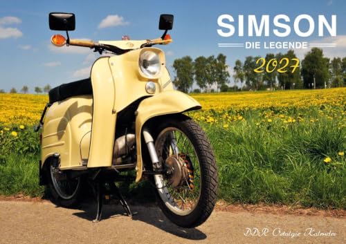 Simson Kleinkrafträder Kalender 2027 - Die DDR Legende