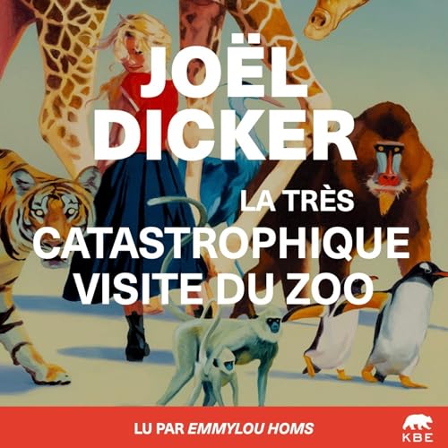 La Très Catastrophique Visite du Zoo