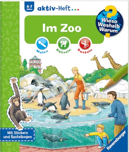 Wieso? Weshalb? Warum? aktiv-Heft - Im Zoo (Malen, rätseln, basteln ab 4 Jahre - mit Stickern und Bastelbogen): Mit Stickern und Bastelbogen. Malen, Rätseln, Basteln