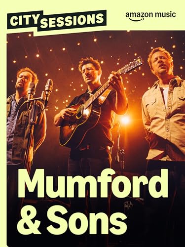 City Sessions: Mumford & Sons