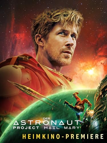 Der Astronaut – Project Hail Mary
