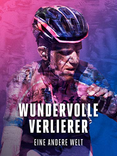 Wundervolle Verlierer: Eine andere Welt